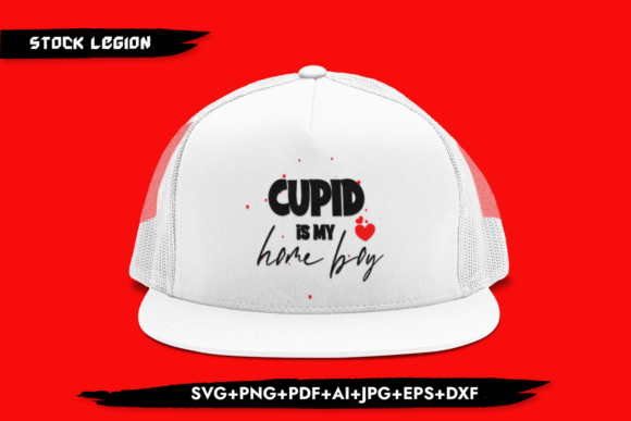 Cupid is My Home Boy: Graphics for Crafts & Brands