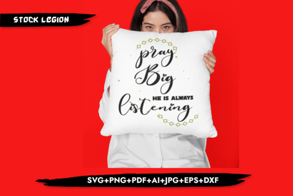 Pray Big Christian Svg: Graphics for Crafts