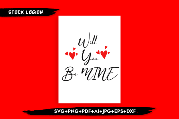 Will You Be Mine SVG: Pro Graphics for Crafts